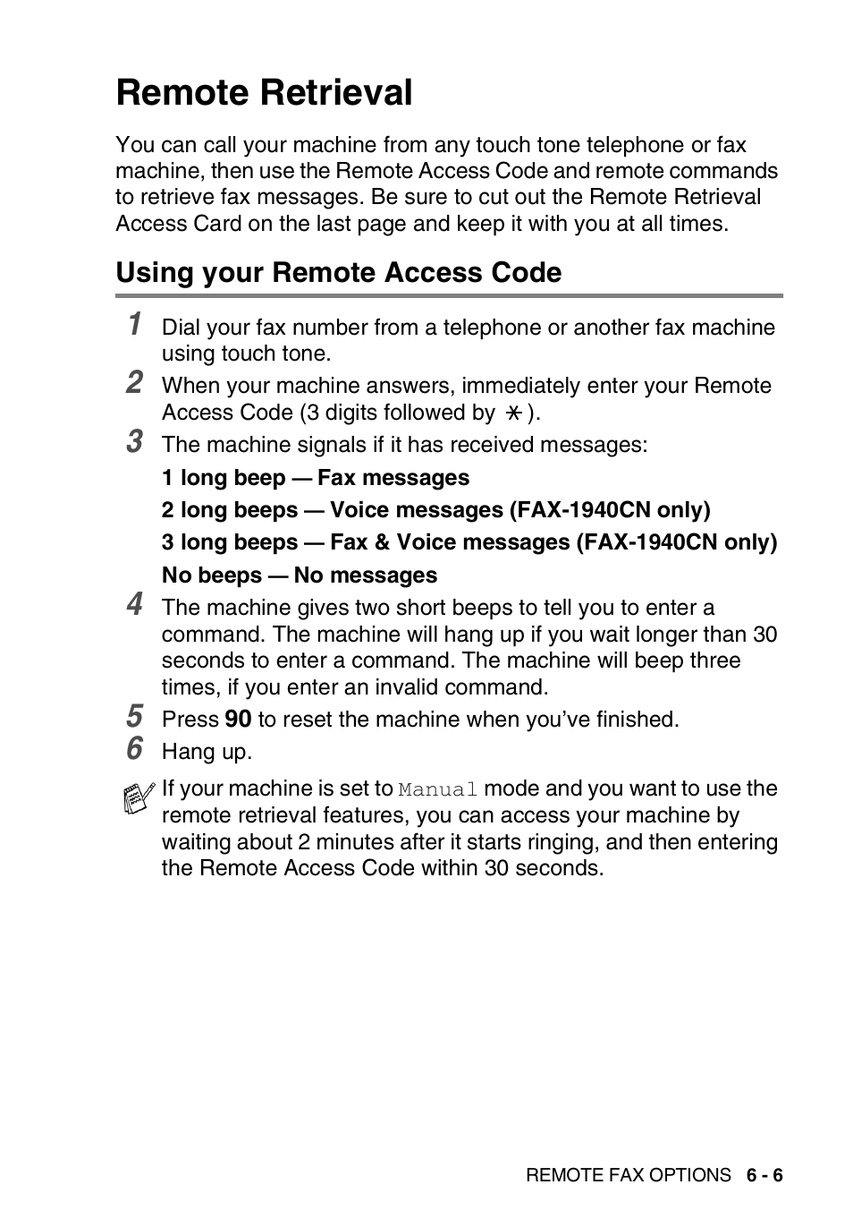 Remote retrieval, Using your remote access code, Remote retrieval -6 | Using your remote access code -6 | Brother FAX-1940CN User Manual | Page 94 / 231