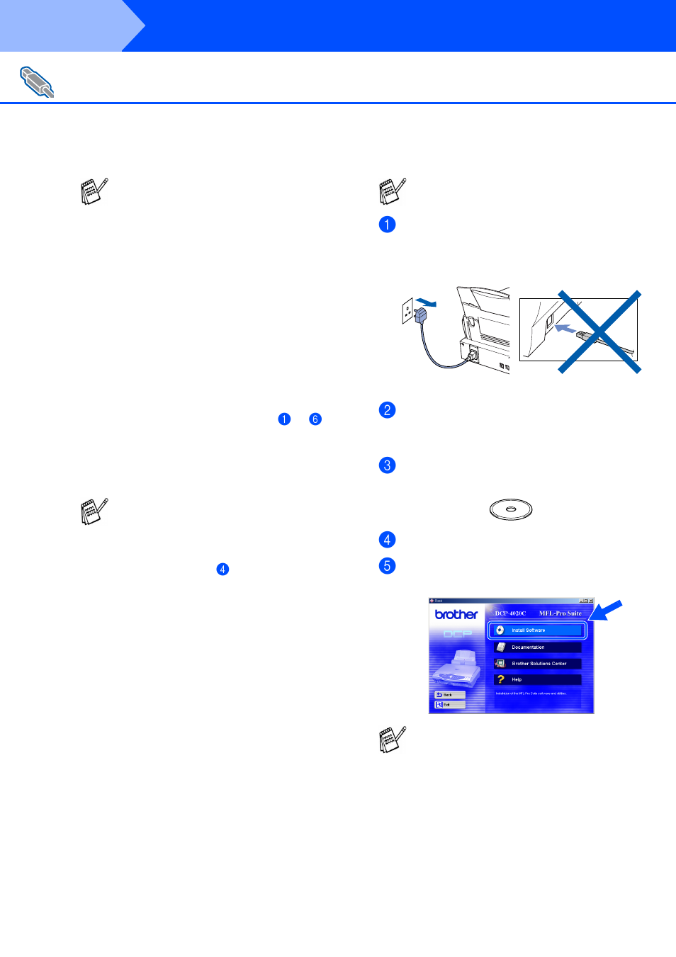 For windows® 98/98se/me/2000 professional/xp users, For windows, 98/98se/me/2000 professional/xp users | 98/98se/me/2000, Step 2, Installing the driver & software | Brother DCP4020C User Manual | Page 12 / 25