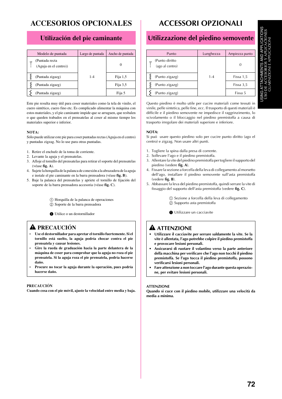 Accessori opzionali, Accesorios opcionales, Utilizzazione del piedino semovente | Utilización del pie caminante, Attenzione, Precaución | Brother XL-6063 User Manual | Page 83 / 101