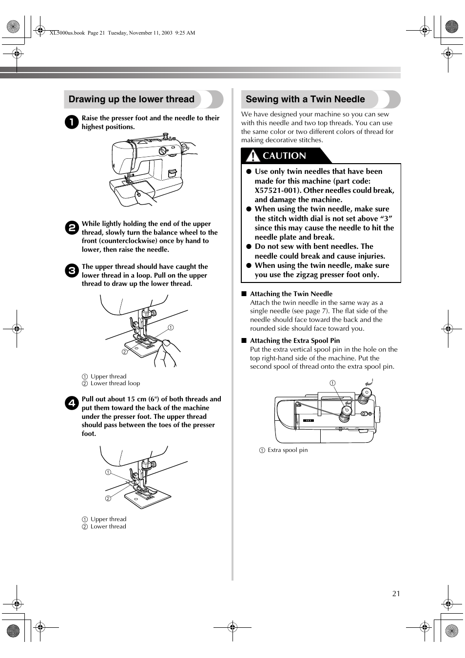 Drawing up the lower thread, Sewing with a twin needle, Caution | Brother XL5050 User Manual | Page 22 / 45