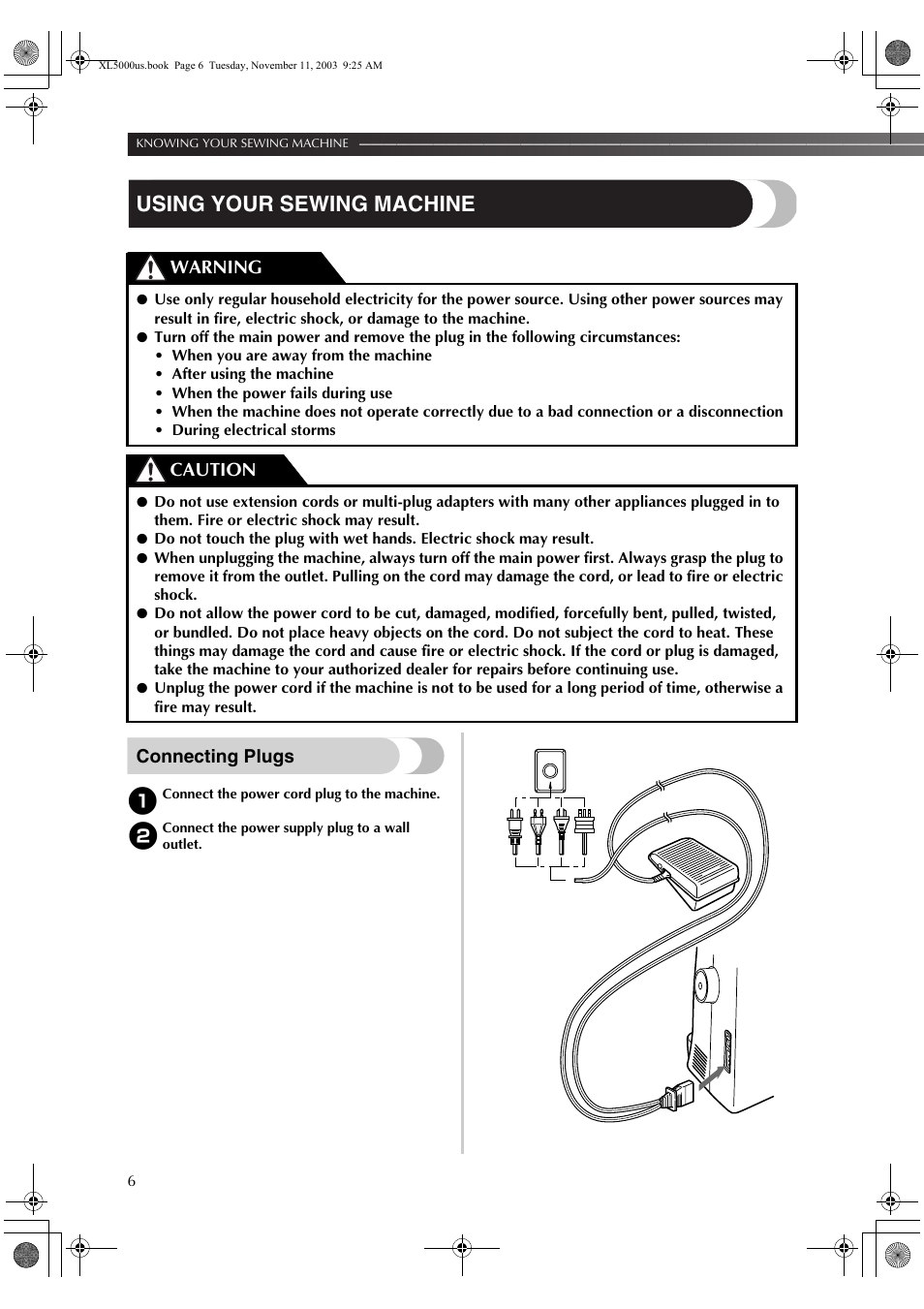 Using your sewing machine, Connecting plugs, Warning caution | Brother XL5050 User Manual | Page 7 / 45