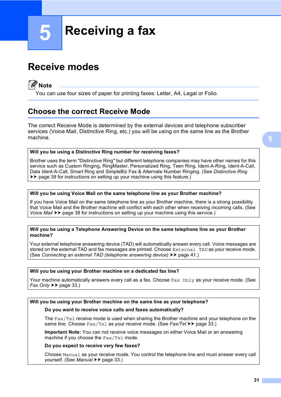 5 receiving a fax, Receive modes, Choose the correct receive mode | Receiving a fax | Brother Copier/Printer MFC-895DW User Manual | Page 43 / 198