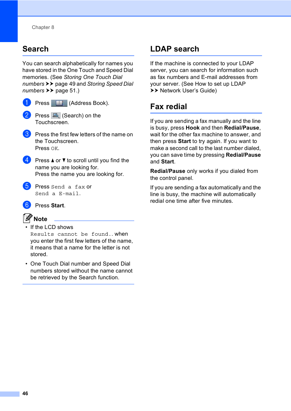 Search, Ldap search, Fax redial | Search ldap search fax redial | Brother Copier/Printer MFC-895DW User Manual | Page 58 / 198