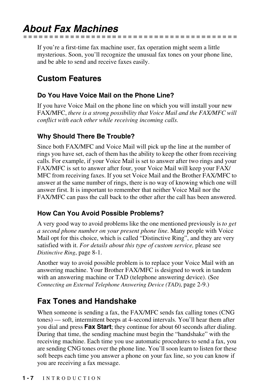 About fax machines, Custom features, Do you have voice mail on the phone line | Why should there be trouble, How can you avoid possible problems, Fax tones and handshake, About fax machines -7, Custom features -7, Fax tones and handshake -7 | Brother fax2800 User Manual | Page 26 / 148