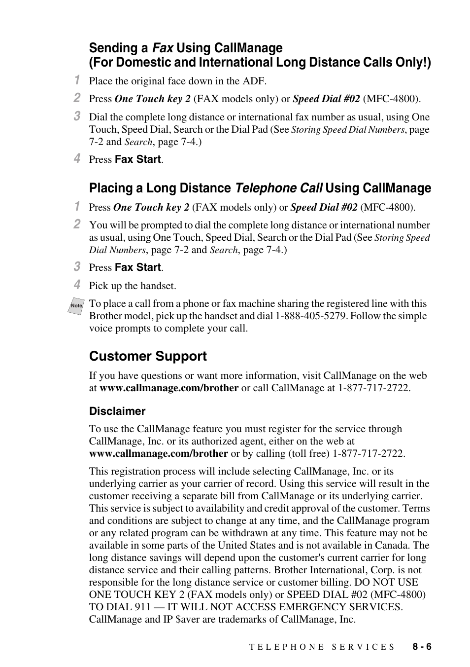 Customer support, Disclaimer, Sending a fax using callmanage (for domestic and | International long distance calls only!) -6, Placing a long distance telephone call, Using callmanage -6, Customer support -6, Disclaimer -6 | Brother fax2800 User Manual | Page 87 / 148