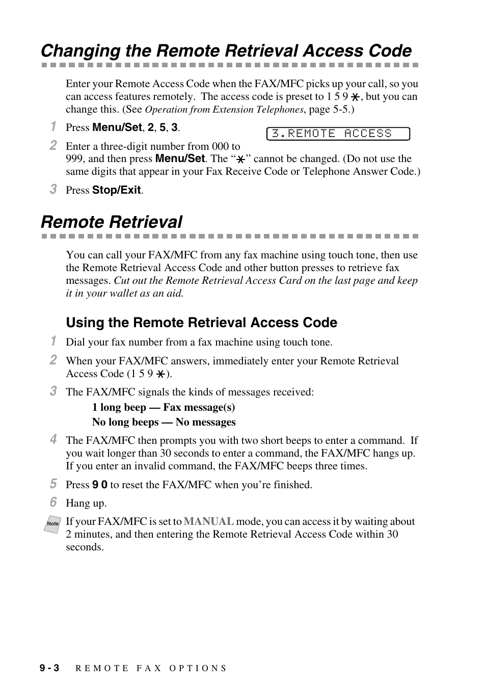 Changing the remote retrieval access code, Remote retrieval, Using the remote retrieval access code | Using the remote retrieval access code -3 | Brother fax2800 User Manual | Page 90 / 148