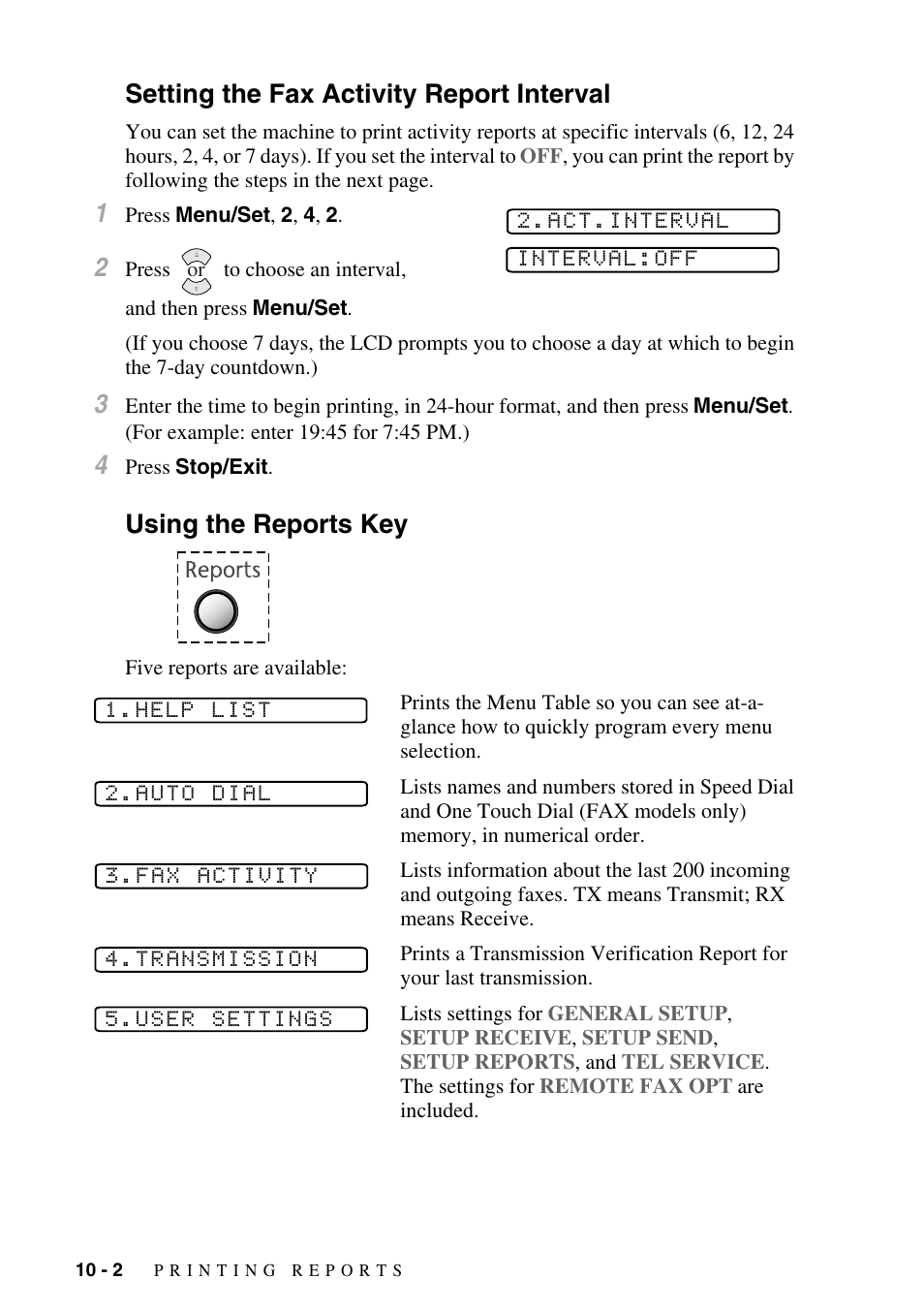 Setting the fax activity report interval, Using the reports key | Brother fax2800 User Manual | Page 94 / 148