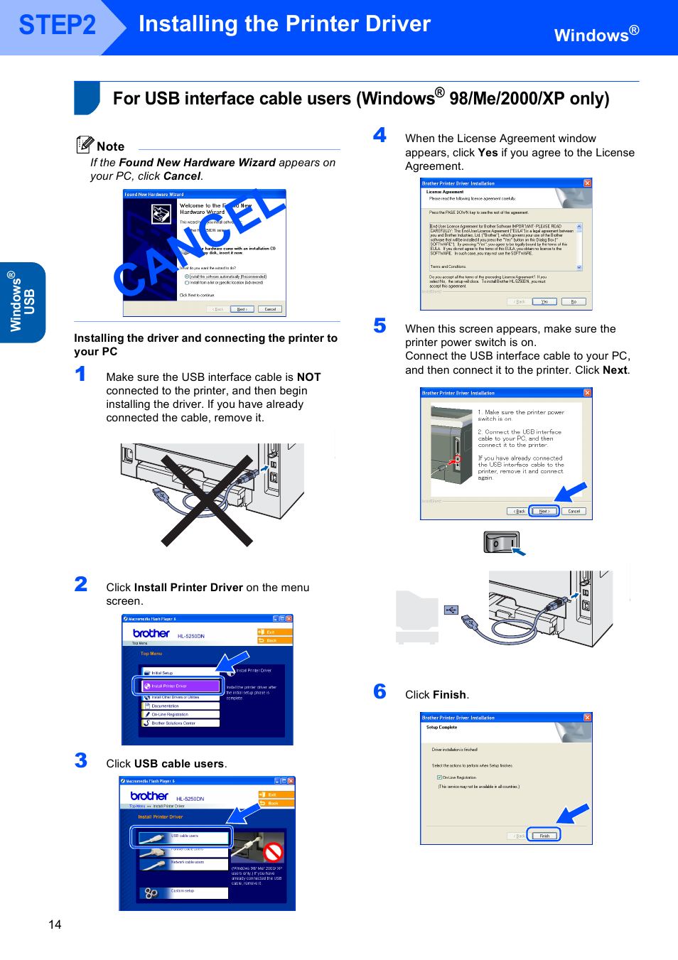 Windows, Step2– installing the printer driver, For usb interface cable users (windows | Ca nc el, Step2, Installing the printer driver | Brother HL-5240L User Manual | Page 16 / 34