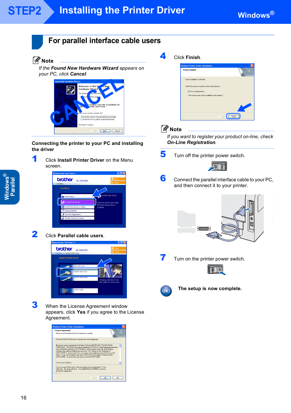 For parallel interface cable users, Ca nc el, Step2 | Installing the printer driver, Windows | Brother HL-5240L User Manual | Page 18 / 34