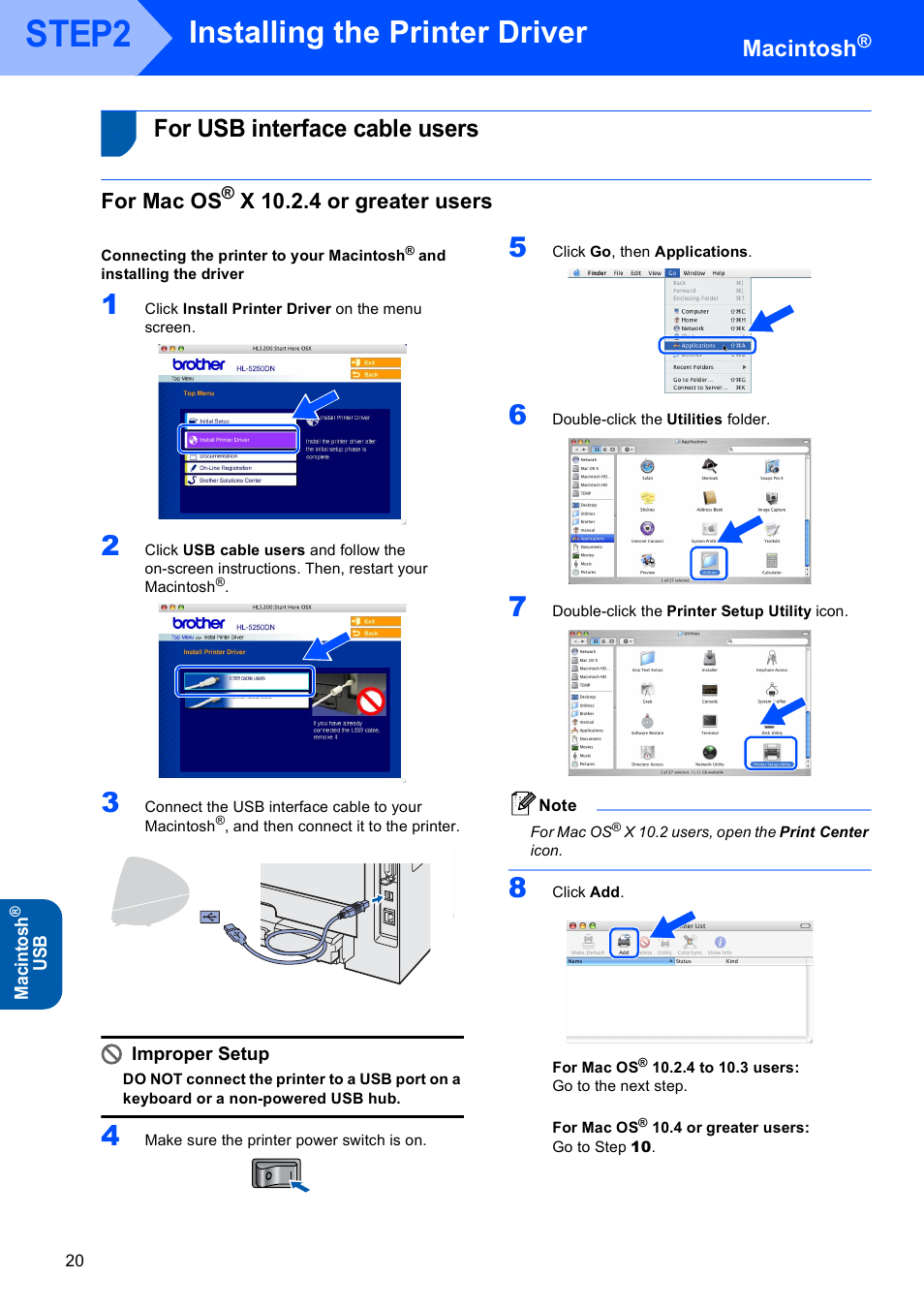 Macintosh, For usb interface cable users, For mac os® x 10.2.4 or greater users | For mac os, Step2, Installing the printer driver, X 10.2.4 or greater users | Brother HL-5240L User Manual | Page 22 / 34