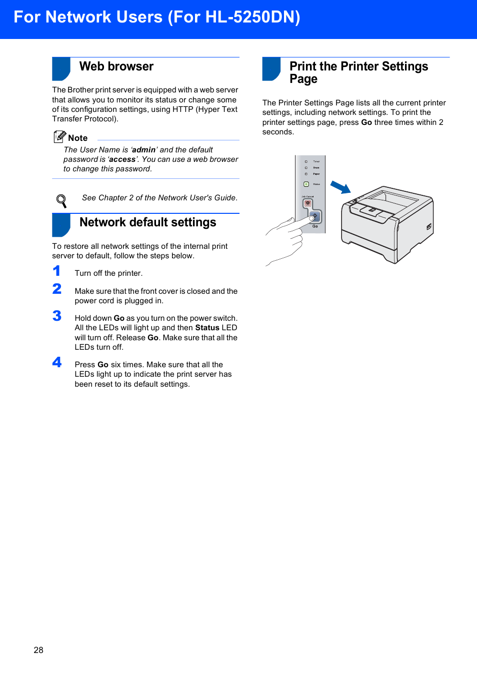 Web browser, Network default settings, For network users (for hl-5250dn) | Print the printer settings page | Brother HL-5240L User Manual | Page 30 / 34