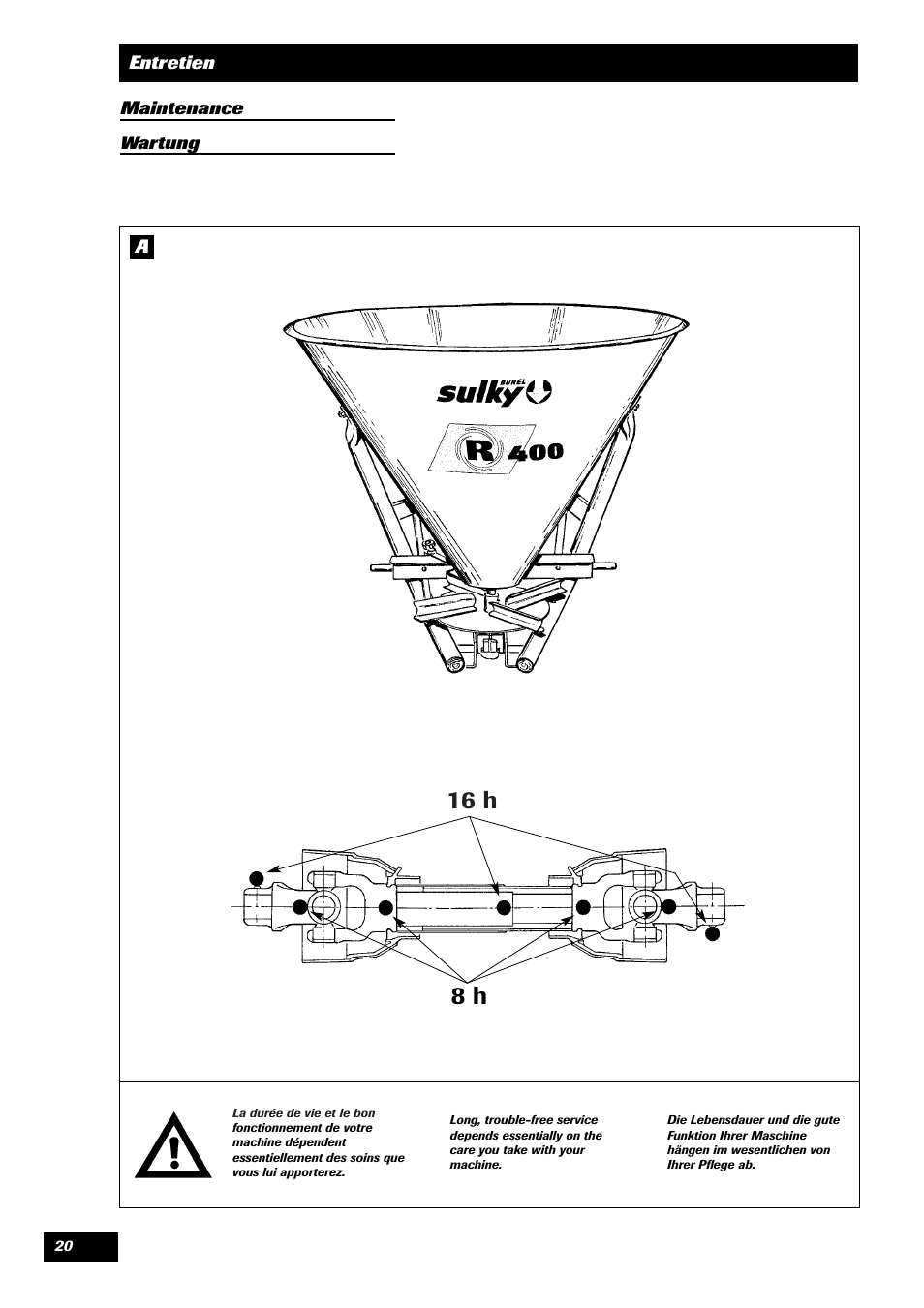 16 h 8 h | Sulky Monorotor R 400 User Manual | Page 21 / 26