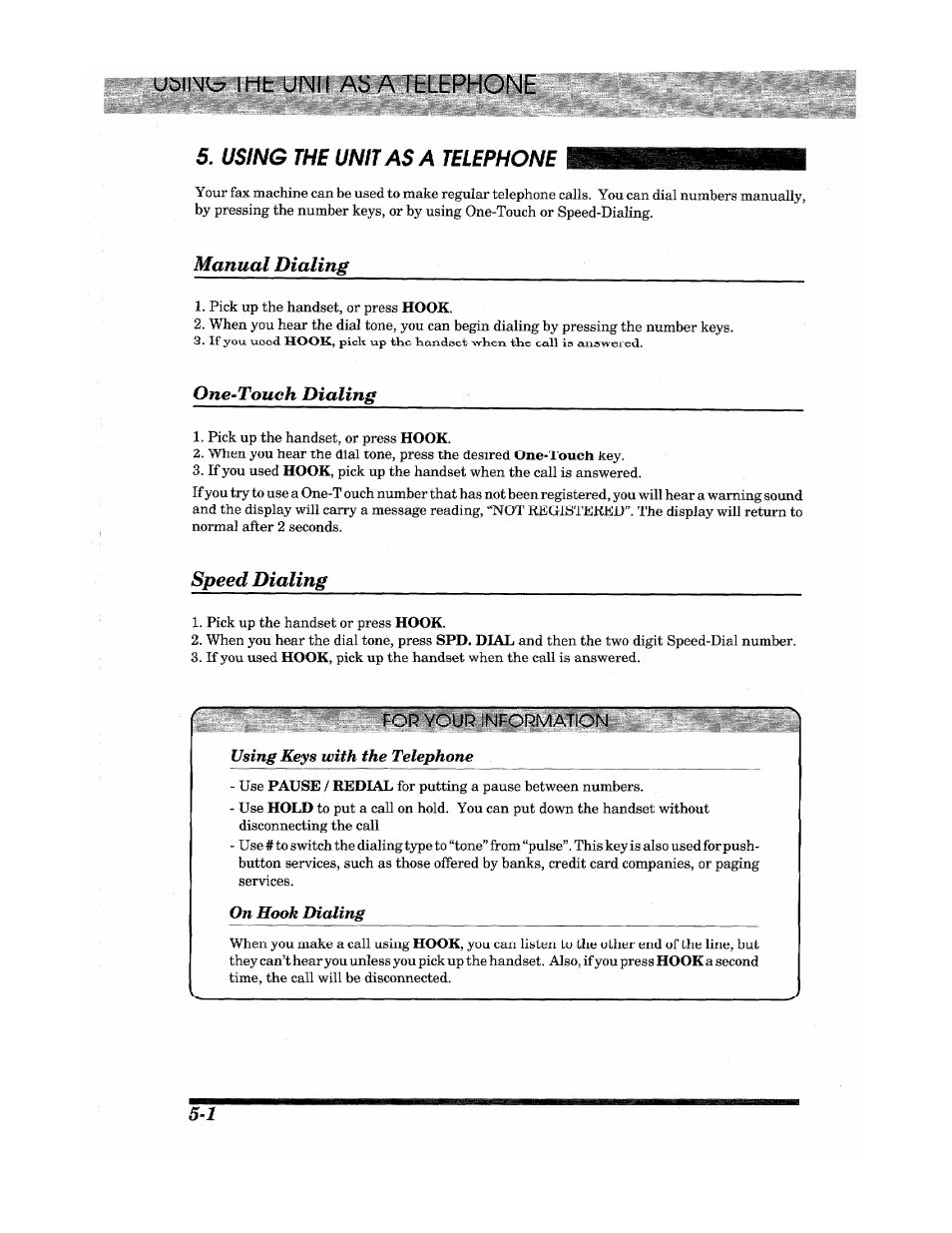 Imh unii ab a iblephone, Using the unit as a telephone, Manual dialing | One-touch dialing, Speed dialing | Brother Fax 980 M User Manual | Page 32 / 88