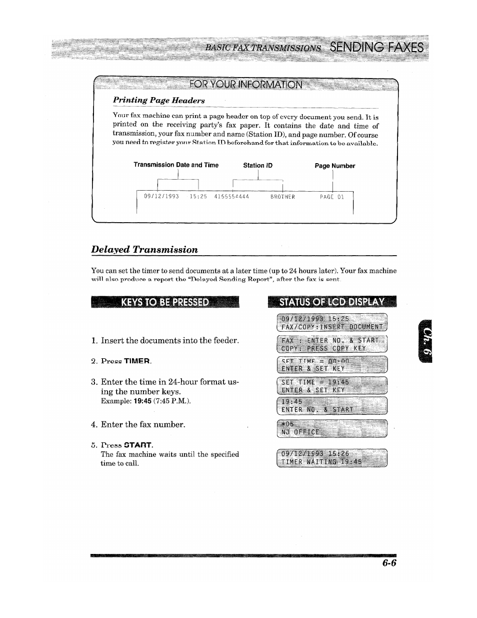 Delayed transmission, Insert the documents into the feeder, Press timer | Enter the fax number, Press start, Status of lcd display, Your information | Brother Fax 980 M User Manual | Page 39 / 88