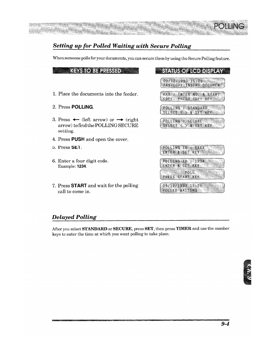 Setting up for polled waiting with secure polling, Keys to be pressed, Place the documents into the feeder | Press polling, Press push and open the cover, Status of lcd display, Delayed polling, Ferelmiawezwaak | Brother Fax 980 M User Manual | Page 67 / 88