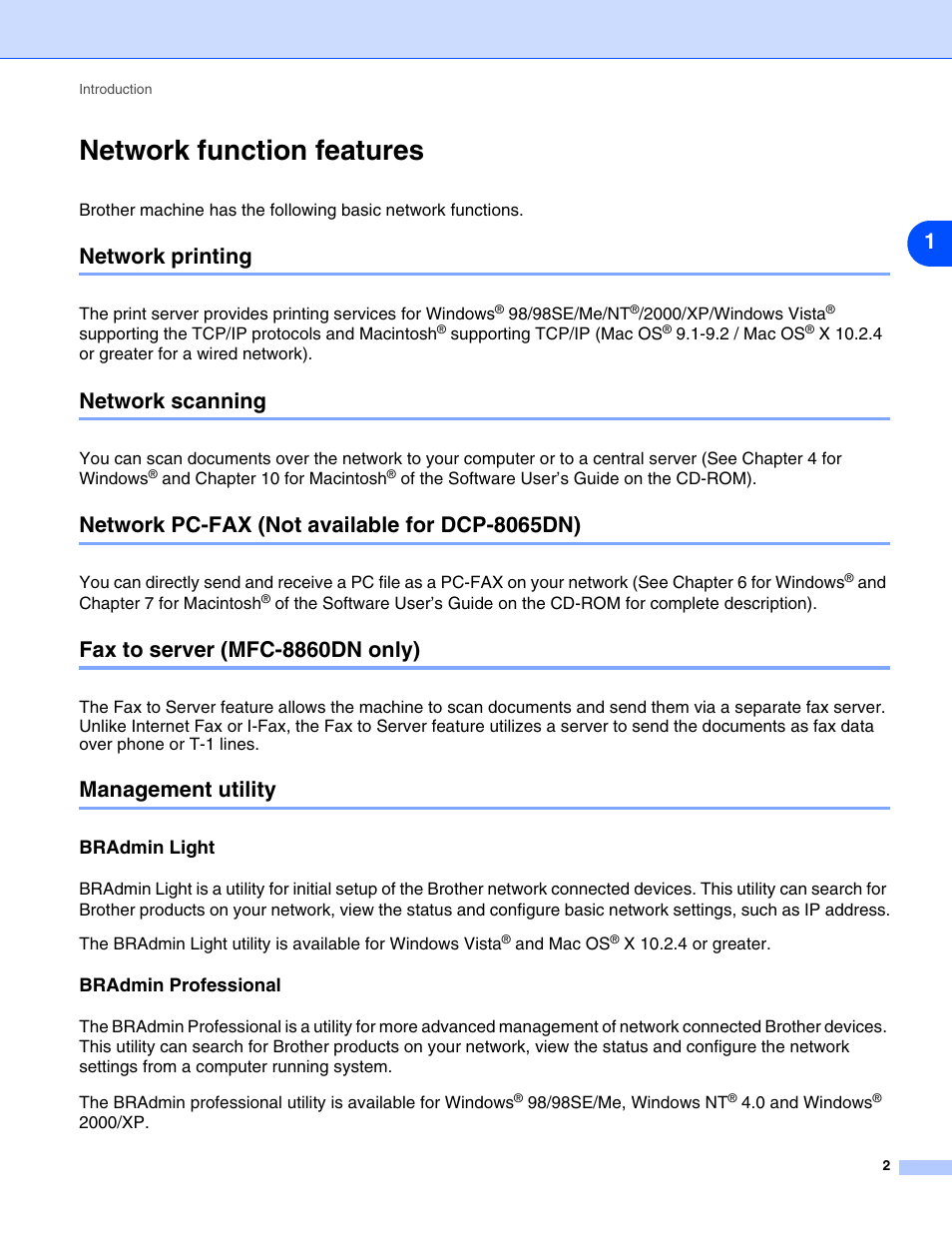 Network function features, Network printing, Network scanning | Network pc-fax (not available for dcp-8065dn), Fax to server (mfc-8860dn only), Management utility, Bradmin light, Bradmin professional, Bradmin light bradmin professional | Brother DCP 8065DN User Manual | Page 14 / 112