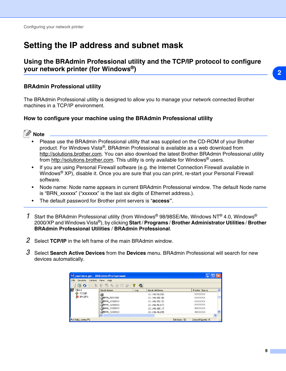 Setting the ip address and subnet mask, Bradmin professional utility, Ddress, see | Brother DCP 8065DN User Manual | Page 21 / 112