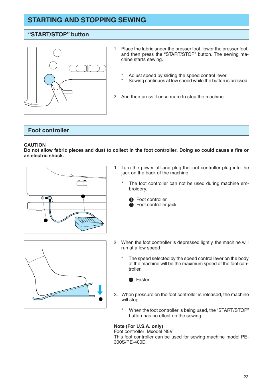 Starting and stopping sewing, Foot controller, Start/stop” button | Brother PE 400D User Manual | Page 26 / 112