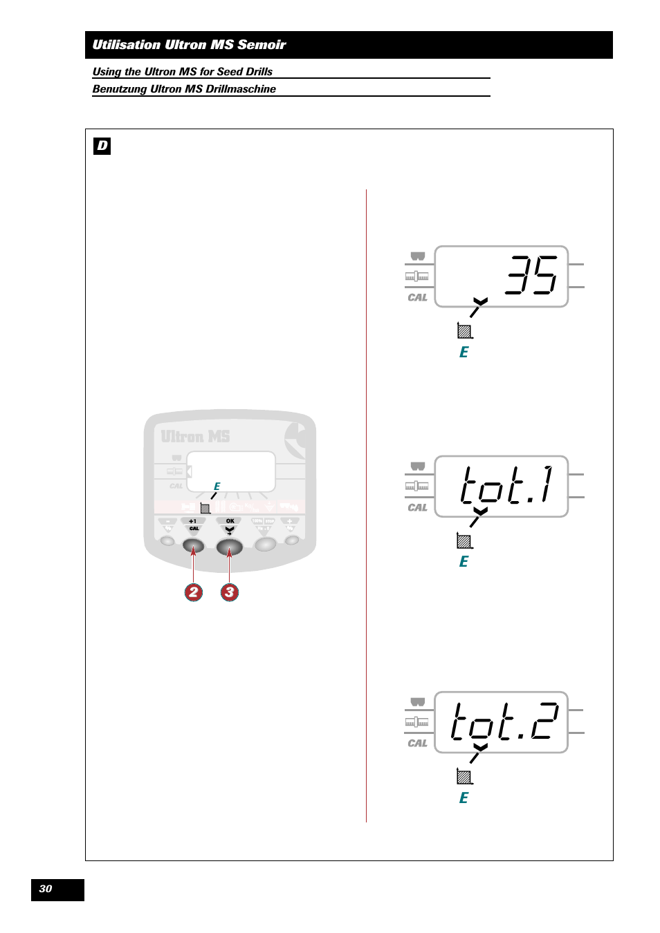 Utilisation ultron ms semoir d | Sulky ULTRON MS User Manual | Page 30 / 68