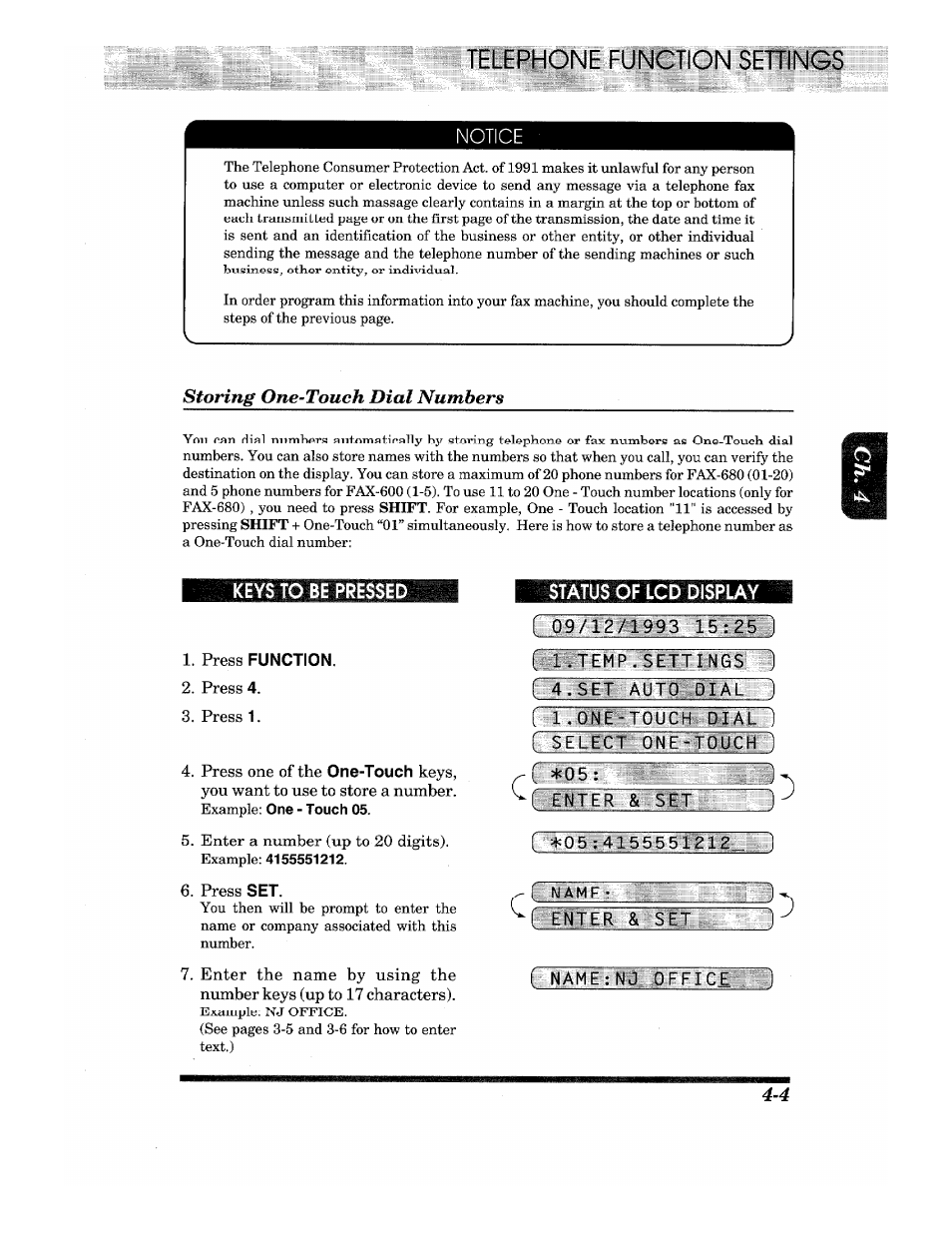 Keys to be pressed, R~4."sef auto dial~~1, Enter & se | 0574155551212 „ j, Enter & set, Of lcd display, Storing one-touch dial numbers | Brother IntelliFax-680 User Manual | Page 25 / 76