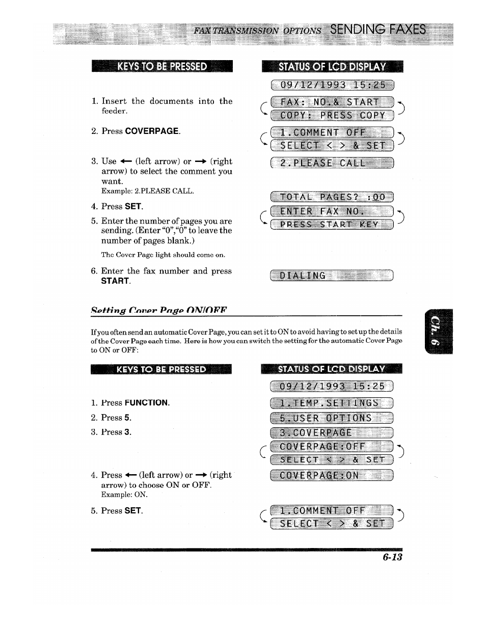 Status of lcd display, 25 i fax :| ncrv& start i, Г copy: press copy 1 ( 1 .comment'off l) | Ct <■.> & set i, Please call j, Press start key, Dialing, Comment off, Gliiect < > ^ sefj, Ilrressed | Brother IntelliFax-680 User Manual | Page 43 / 76