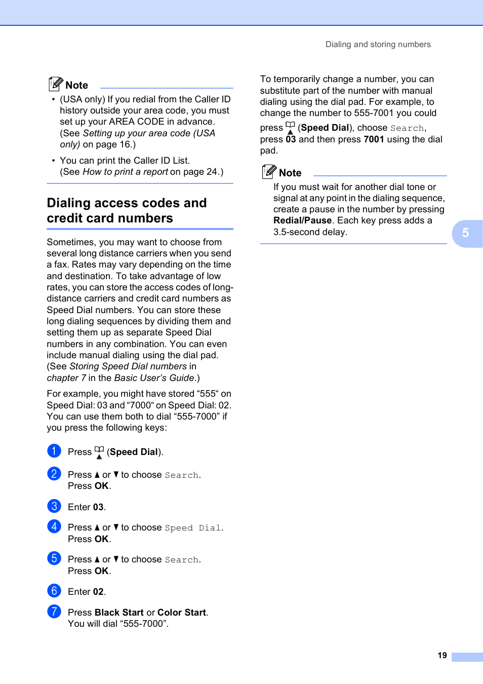 Dialing access codes and credit card numbers | Brother MFC J415W User Manual | Page 25 / 59