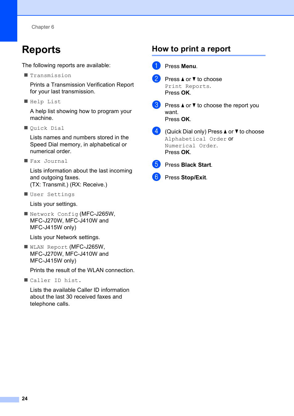 Reports, How to print a report | Brother MFC J415W User Manual | Page 30 / 59