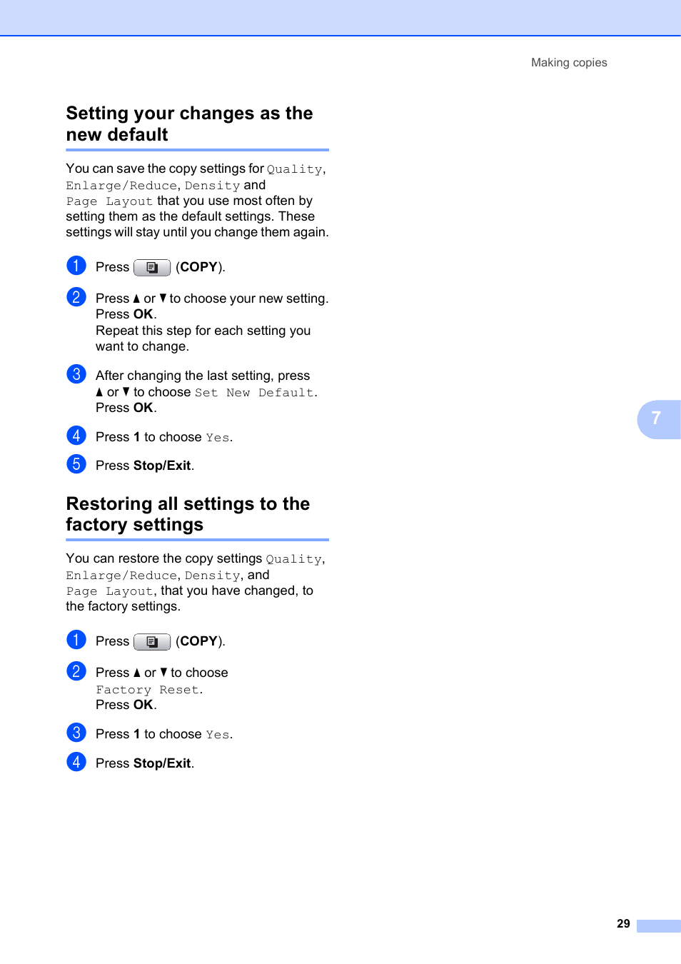 Setting your changes as the new default, Restoring all settings to the factory settings, 7setting your changes as the new default | Brother MFC J415W User Manual | Page 35 / 59