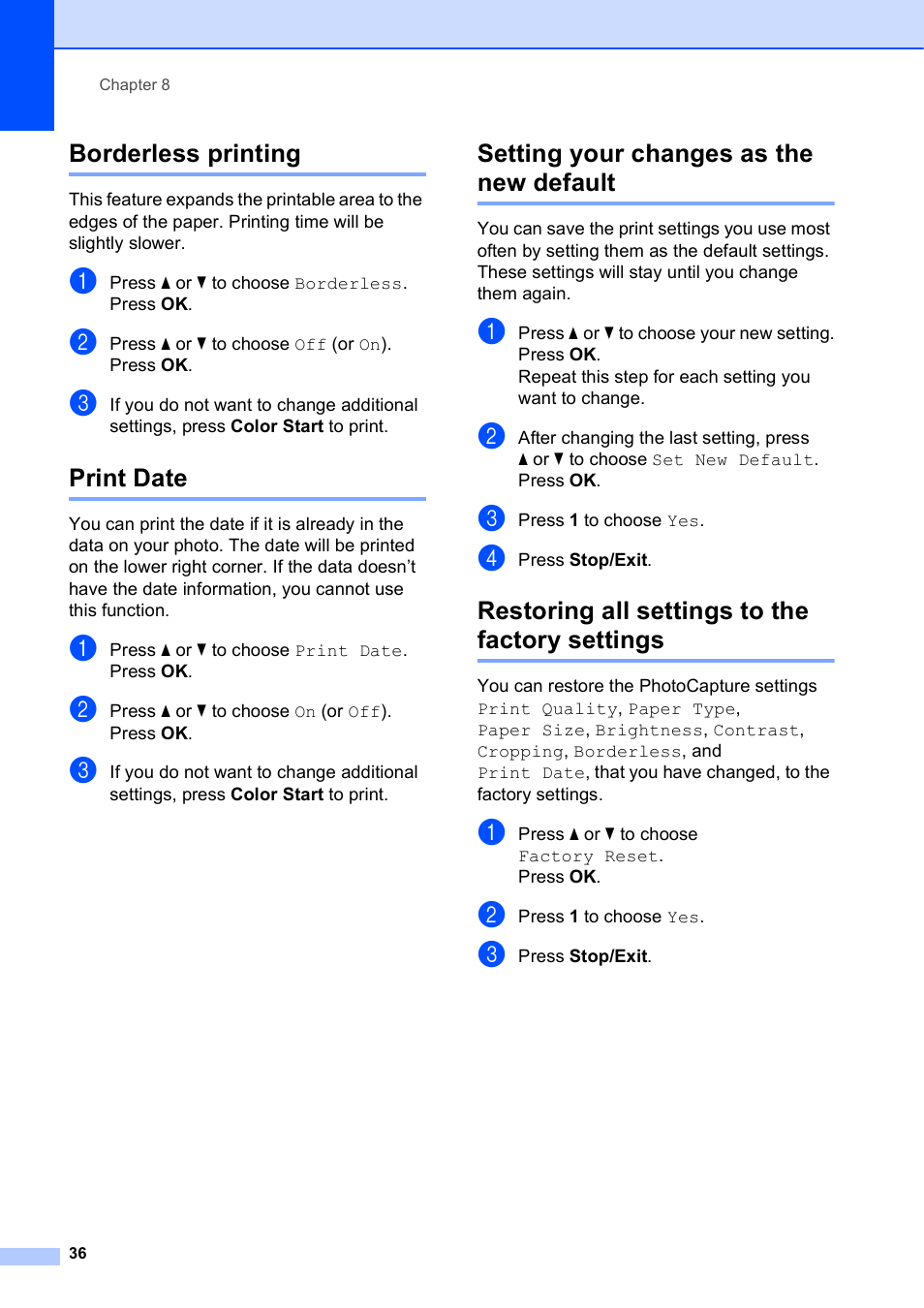 Borderless printing, Print date, Setting your changes as the new default | Restoring all settings to the factory settings | Brother MFC J415W User Manual | Page 42 / 59