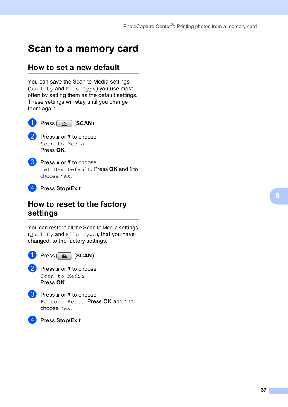 Scan to a memory card, How to set a new default, How to reset to the factory settings | Brother MFC J415W User Manual | Page 43 / 59