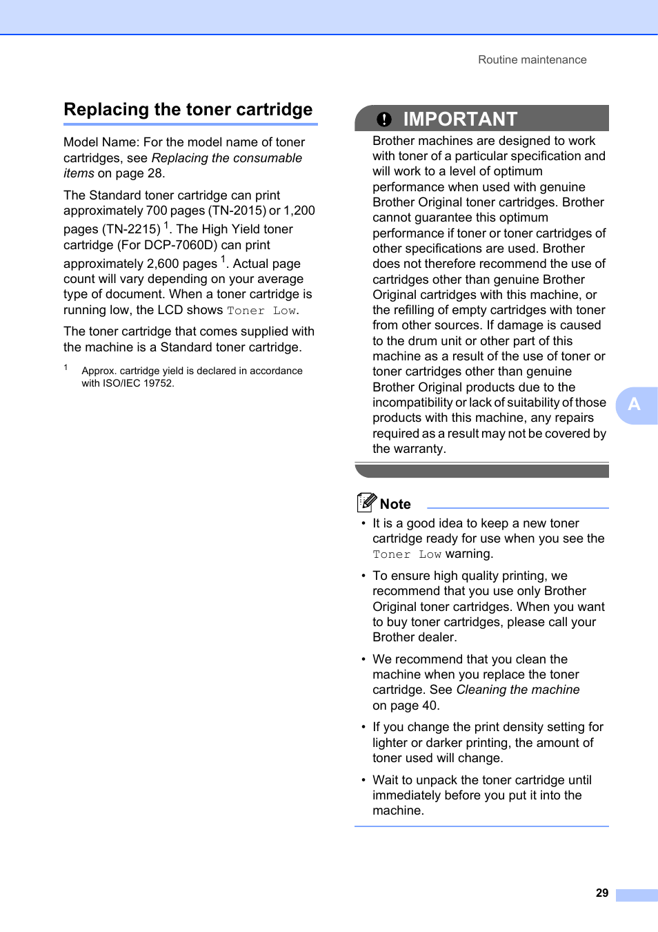 Replacing the toner cartridge, Replacing the, Toner cartridge | Important, Areplacing the toner cartridge | Brother DCP-7055 User Manual | Page 35 / 100