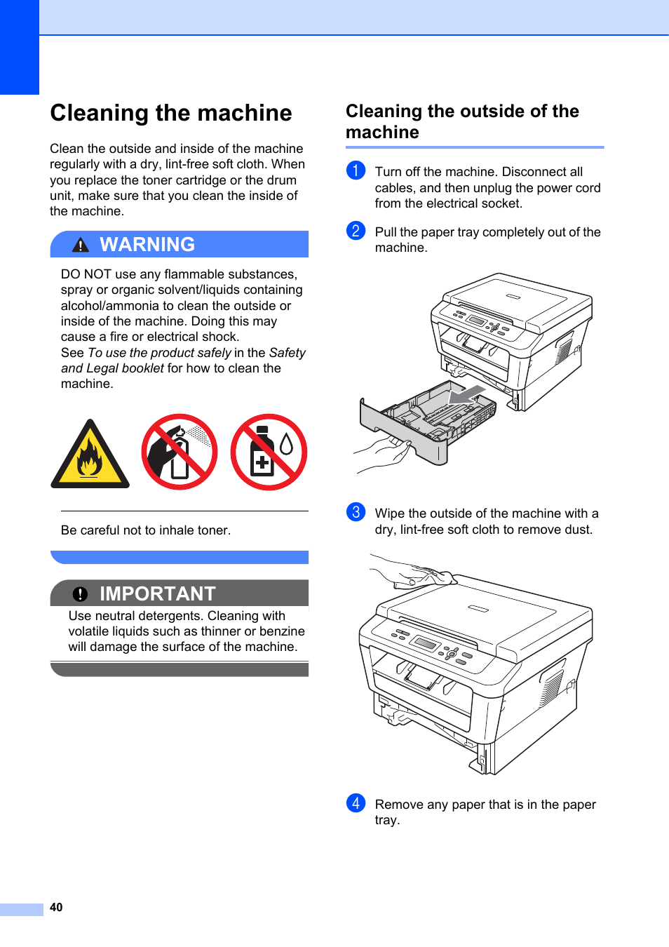 Cleaning the machine, Cleaning the outside of the machine, Warning | Important | Brother DCP-7055 User Manual | Page 46 / 100