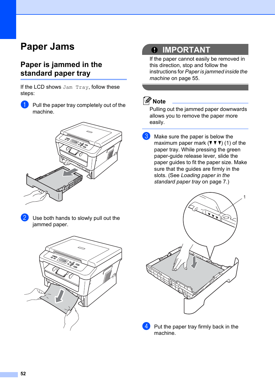 Paper jams, Paper is jammed in the standard paper tray, Important | Brother DCP-7055 User Manual | Page 58 / 100