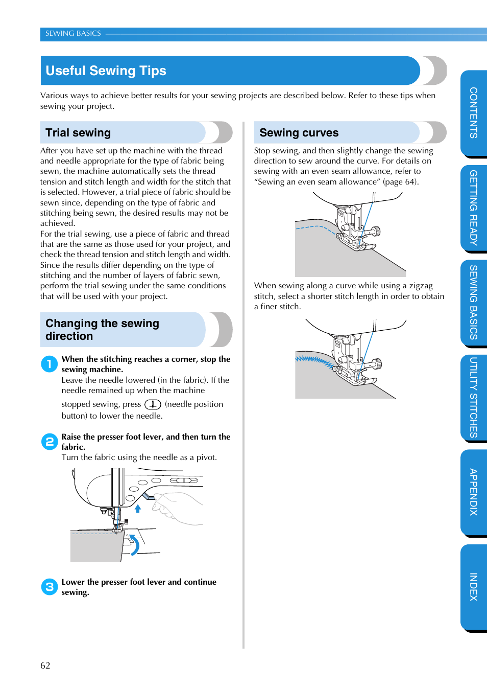 Useful sewing tips, Trial sewing, Changing the sewing direction | Sewing curves | Brother PC-420 User Manual | Page 68 / 153