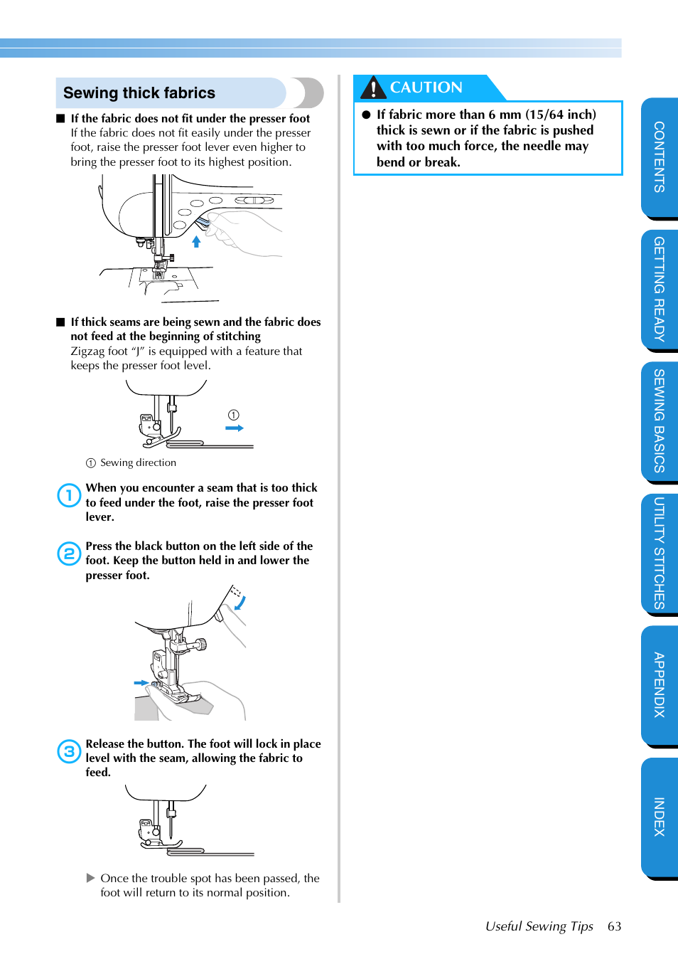 Sewing thick fabrics, Caution | Brother PC-420 User Manual | Page 69 / 153