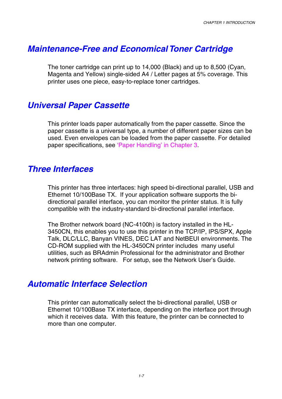 Maintenance-free and economical toner cartridge, Universal paper cassette, Three interfaces | Automatic interface selection | Brother HL-3450CN User Manual | Page 25 / 227