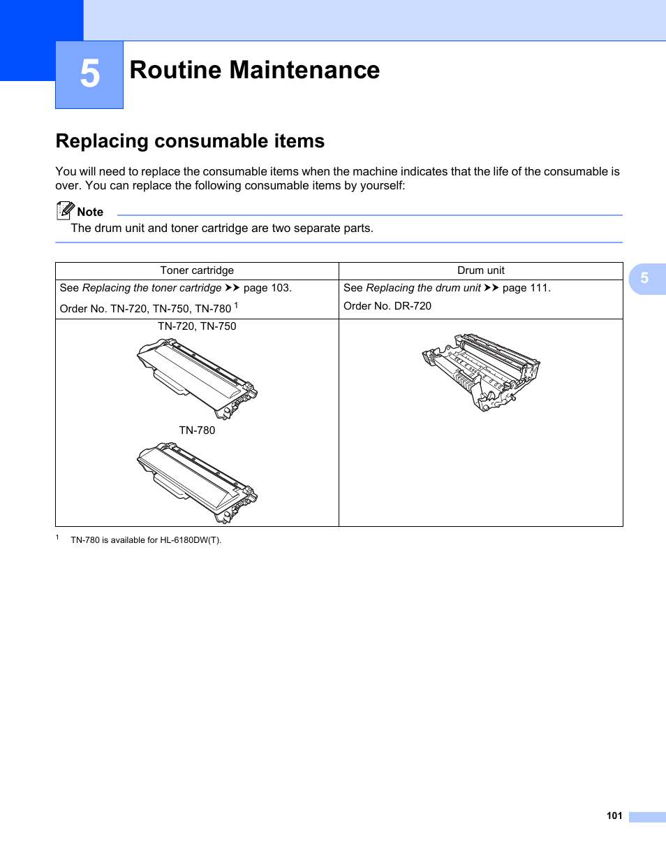 5 routine maintenance, Replacing consumable items, Routine maintenance | Brother HL-5470DWT User Manual | Page 107 / 177