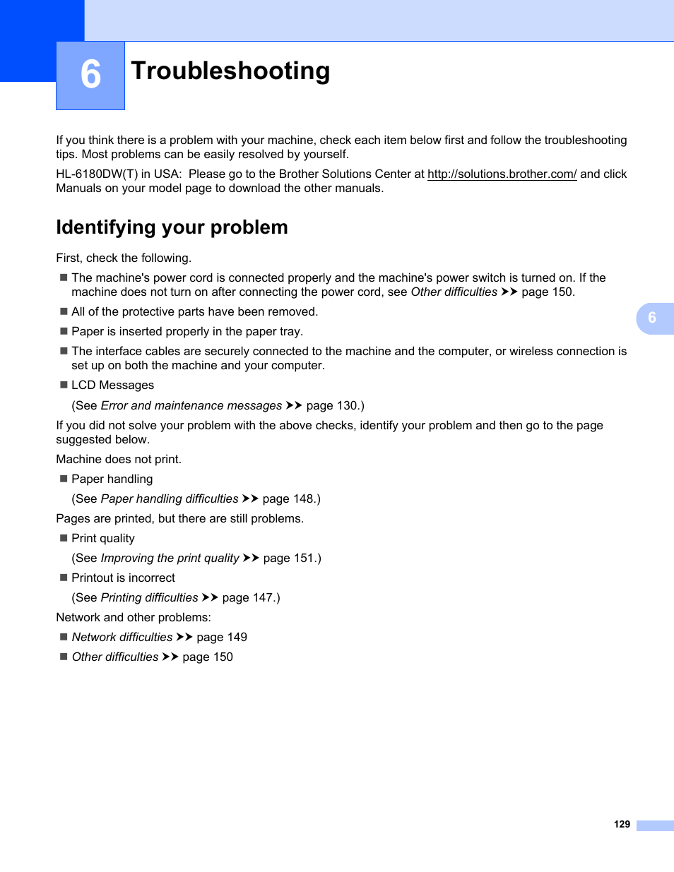 6 troubleshooting, Identifying your problem, Troubleshooting | Brother HL-5470DWT User Manual | Page 135 / 177