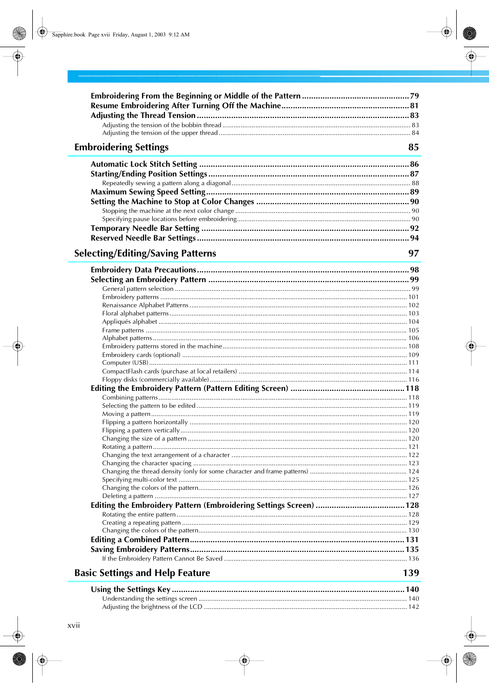 Embroidering settings 85, Selecting/editing/saving patterns 97, Basic settings and help feature 139 | Brother PR-600 User Manual | Page 18 / 228