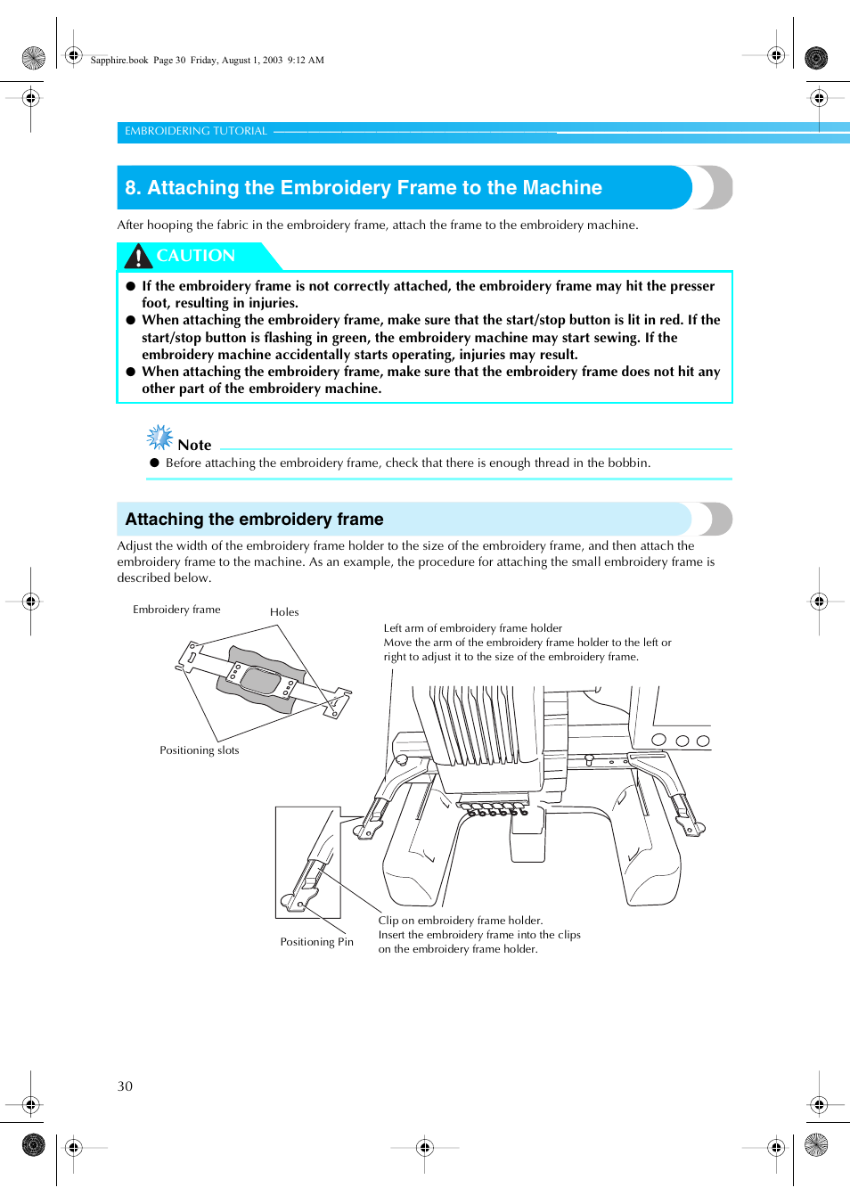 Attaching the embroidery frame to the machine, Attaching the embroidery frame, Caution | Brother PR-600 User Manual | Page 49 / 228