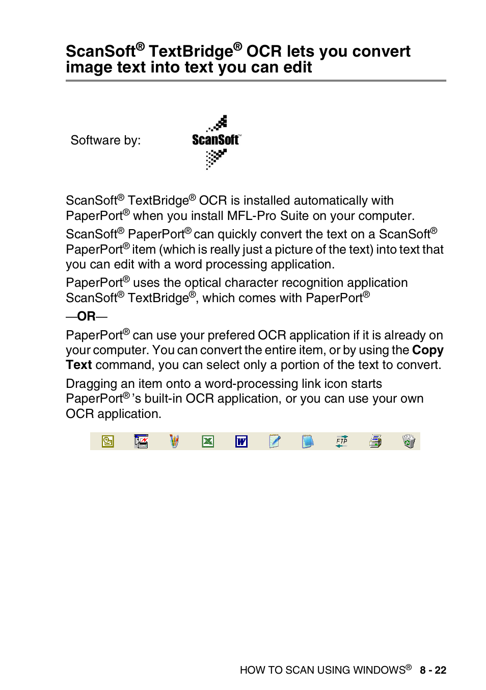 Scansoft, Textbridge, Ocr lets you convert | Image text into text you can edit -22 | Brother DCP-8025D User Manual | Page 138 / 284