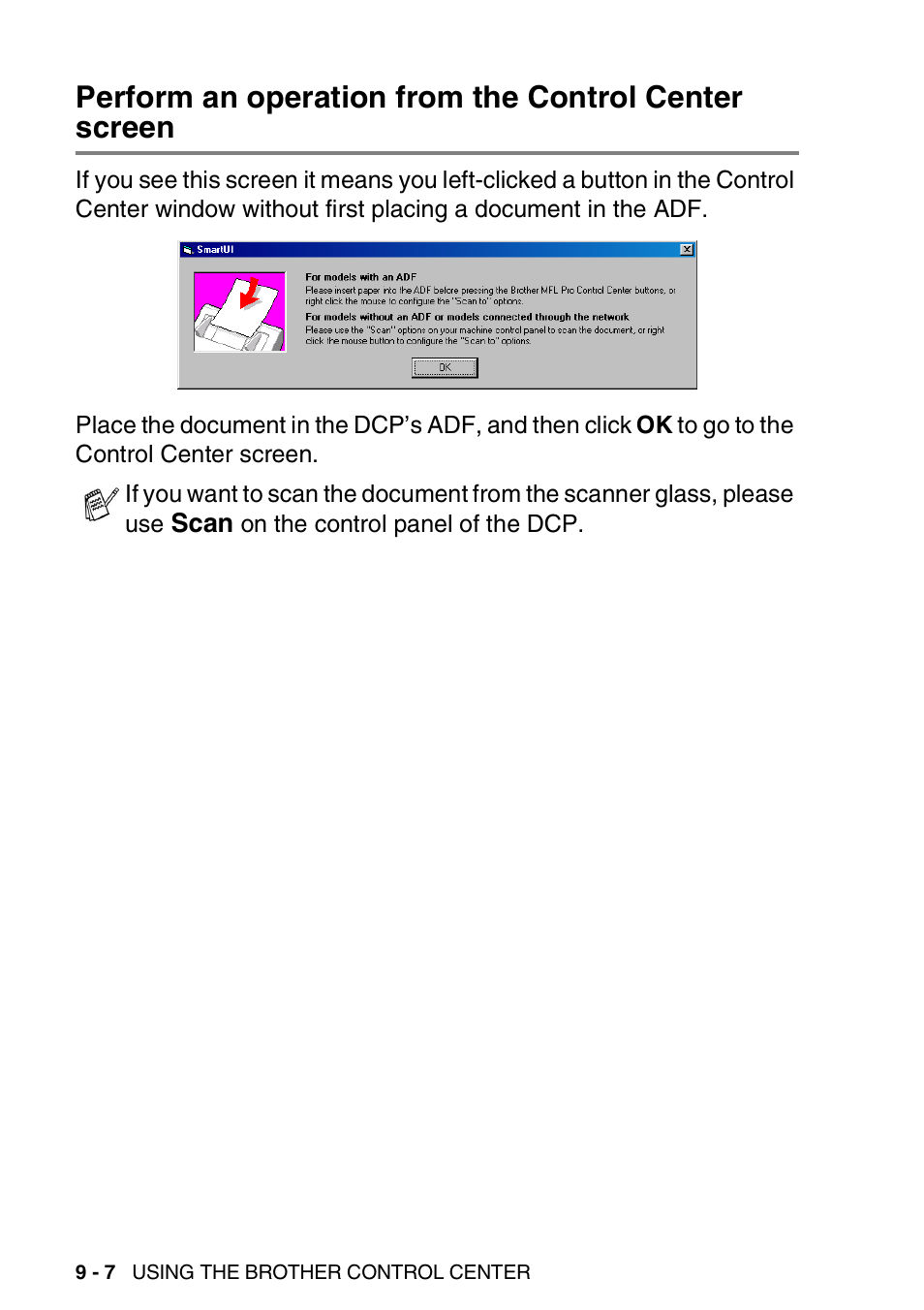 Perform an operation from the control center, Screen -7 | Brother DCP-8025D User Manual | Page 147 / 284