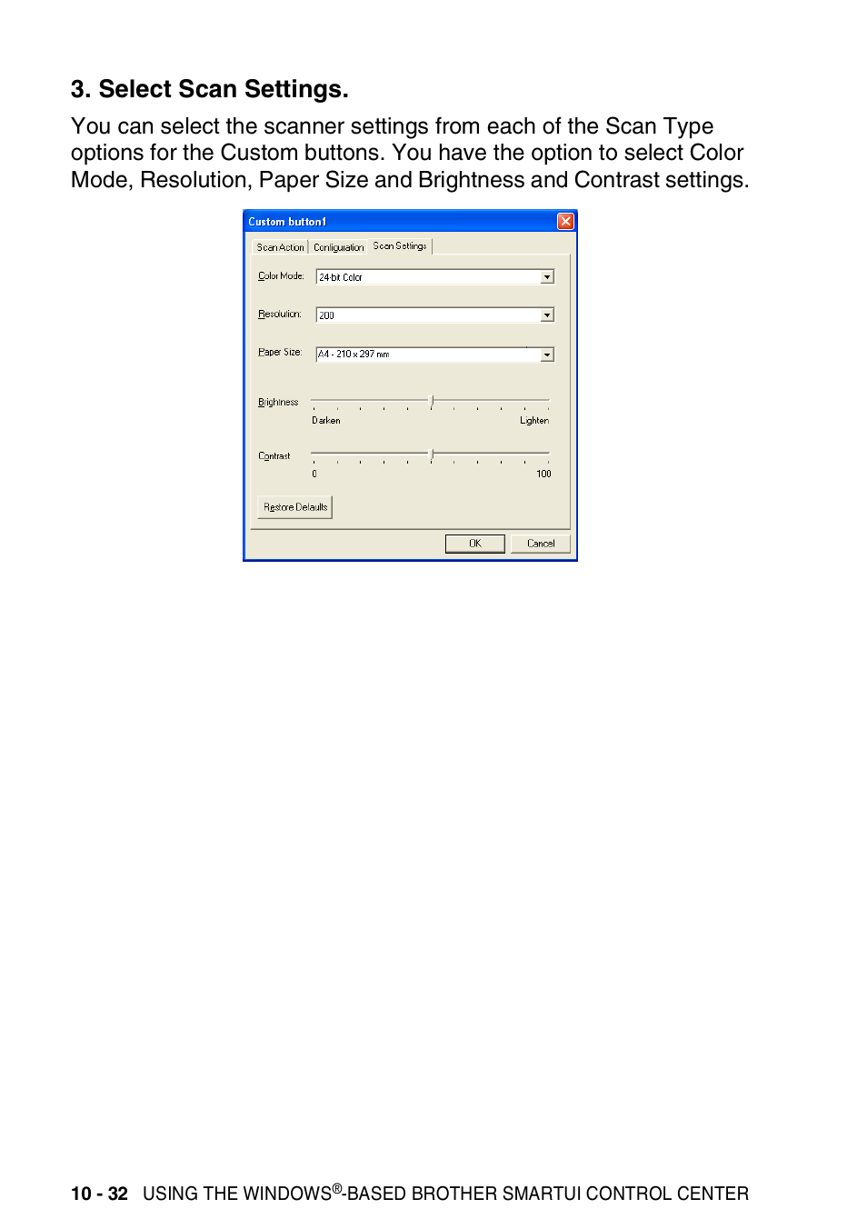 Select scan settings, Select scan settings -32 | Brother DCP-8025D User Manual | Page 189 / 284