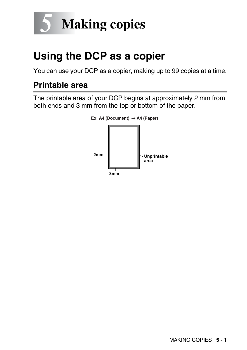 5 making copies, Using the dcp as a copier, Printable area | Making copies -1, Using the dcp as a copier -1, Printable area -1, Making copies | Brother DCP-8025D User Manual | Page 56 / 284