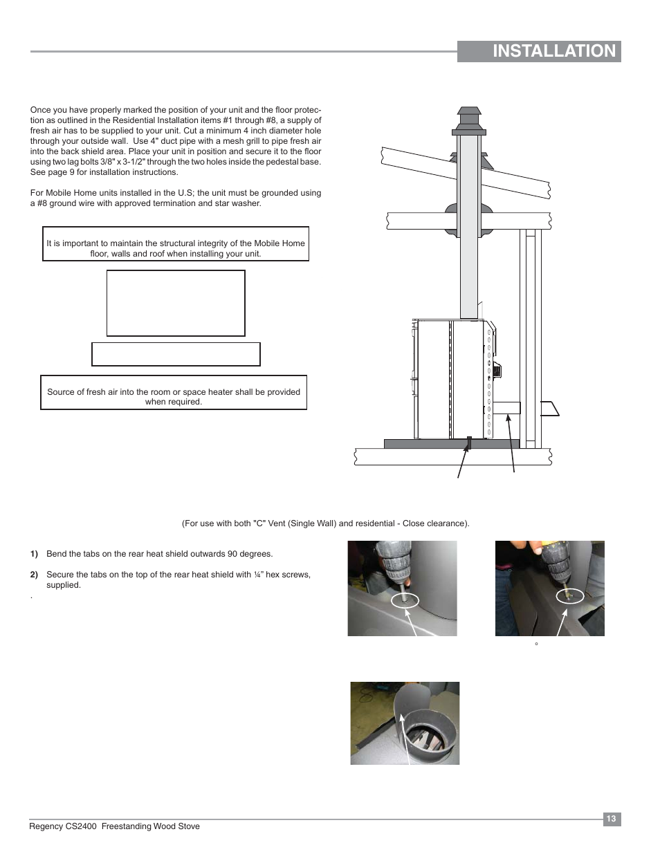 Installation, Mobile home installation pipe shield installation | Regency Alterra CS2400 Medium Wood Stove User Manual | Page 13 / 32