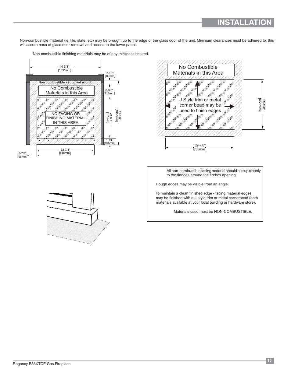 Installation, No combustible materials in this area | Regency Bellavista B36XTCE Medium Gas Fireplace User Manual | Page 15 / 72