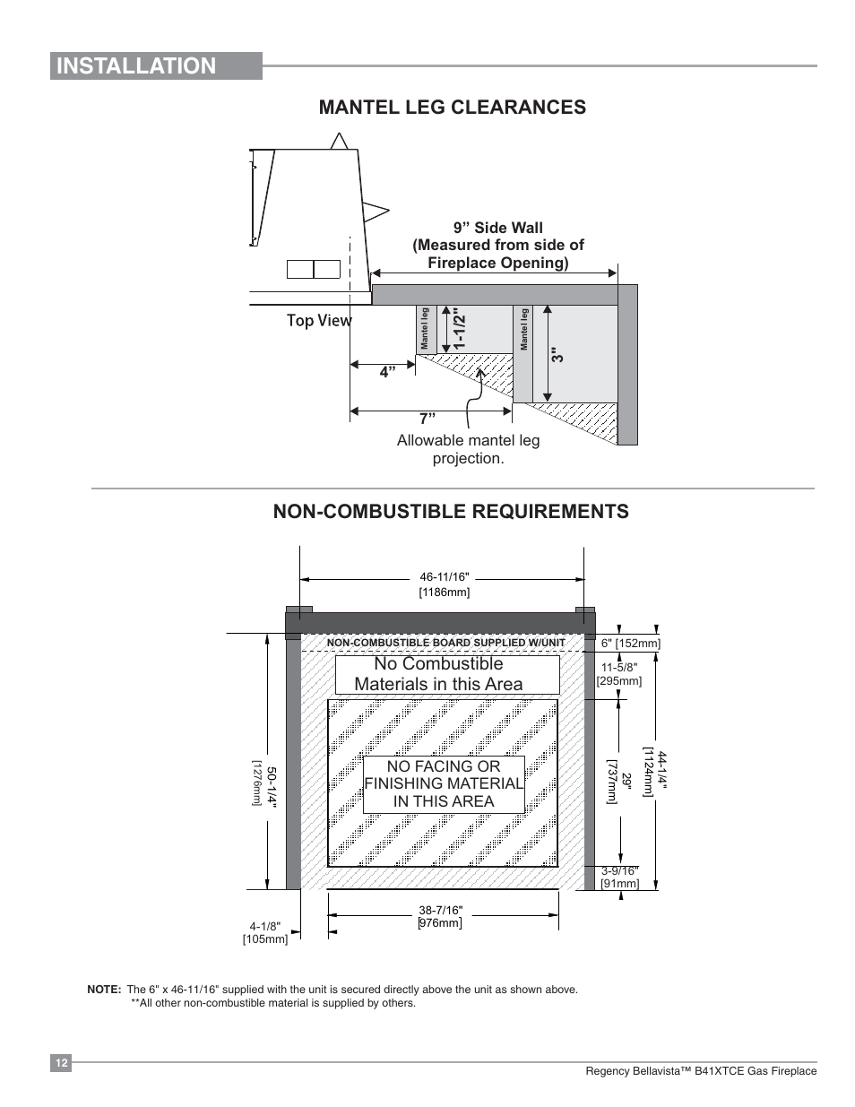 Installation, Mantel leg clearances non-combustible requirements, No combustible materials in this area | Regency Bellavista B41XTCE Large Gas Fireplace User Manual | Page 12 / 68