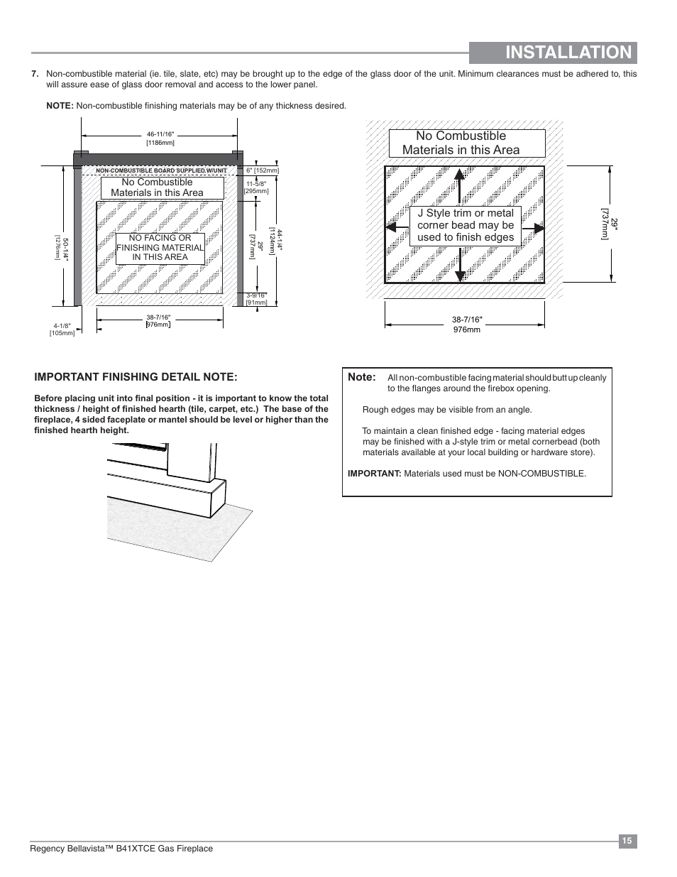 Installation, No combustible materials in this area | Regency Bellavista B41XTCE Large Gas Fireplace User Manual | Page 15 / 68