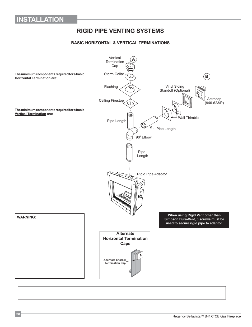 Installation, Rigid pipe venting systems | Regency Bellavista B41XTCE Large Gas Fireplace User Manual | Page 28 / 68