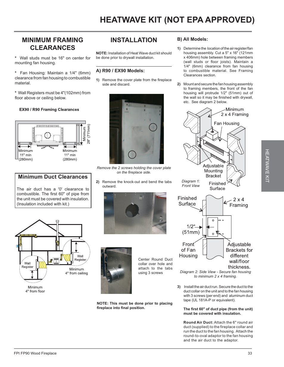 Heatwave kit (not epa approved), Minimum framing clearances, Installation | Minimum duct clearances | Regency Excalibur EX90 Large Wood Fireplace (Canadian Edition) User Manual | Page 33 / 40